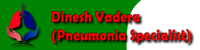 Dinesh Vadera (Pneumonia Specialist)  